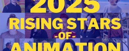 Rising Stars of Animation 2025