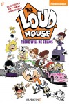 The Loud House: There Will Be Chaos